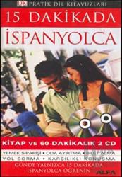 15 Dakikada İspanyolca Kitap ve 60 Dakikalık 2 Cd