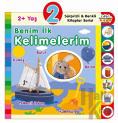 2+ Yaş Benim İlk Kelimelerim (Ciltli) Sürprizli ve Renkli Kitaplar Serisi