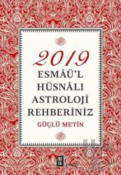 2019 Esmaü’l Hüsnalı Astroloji Rehberiniz