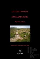 Anlaşmazlık: Siyaset ve Felsefe