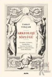 Arkeoloji Sözlüğü (Ciltli)