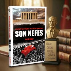 Son Nefes ve Atatürk Büstü