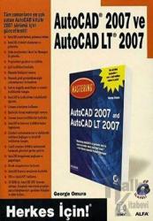 AutoCAD 2007 ve AutoCAD LT 2007 Herkes İçin