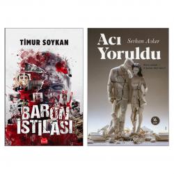 Baron İstilası ve Acı Yoruldu Bir Arada