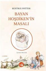 Bayan Hoşdiken'in Masalı
