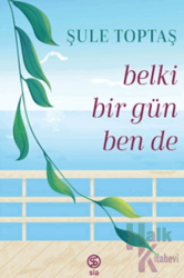 Belki Bir Gün Ben De