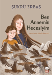 Ben Annemin Hecesiyim