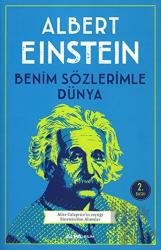 Benim Sözlerimle Dünya Alice Calaprice'in seçtiği Einstein'dan Alıntılar