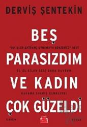Beş Parasızdım ve Kadın Çok Güzeldi