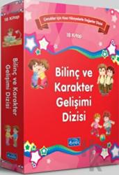 Bilinç ve Karakter Gelişimi Dizisi (18 Kitap Takım) Çocuklar İçin Kısa Hikayelerle Değerler Dizisi