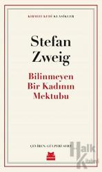 Bilinmeyen Bir Kadının Mektubu Klasikler