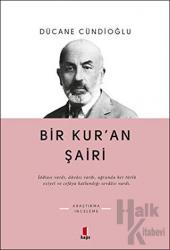 Bir Kur’an Şairi Mehmed Akif ve Kur'an Meali