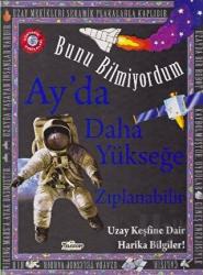 Bunu Bilmiyordum - Ay'da Daha Yükseğe Zıplanabilir