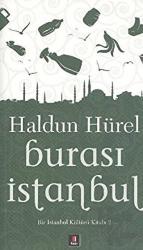 Burası İstanbul Bir İstanbul Kültürü Kitabı 2