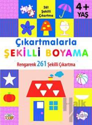 Çıkartmalarla Şekilli Boyama 4 Yaş Üstü 261 Şekilli Çıkartma
