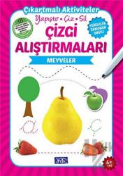 Çizgi Alıştırmaları - Meyveler (4 Yaş) Yapıştır - Çiz - Sil