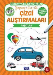 Çizgi Alıştırmaları - Taşıtlar (4 Yaş) Yapıştır - Çiz - Sil