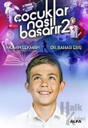 Çocuklar Nasıl Başarır 2