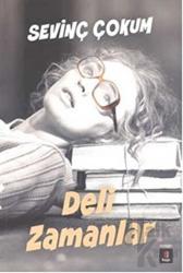 Deli Zamanlar