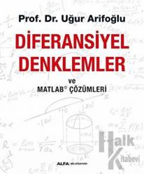 Diferansiyel Denklemler ve Matlab Çözümleri