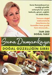 Doğal Güzelliğin Sırrı Tam 300 Doğal Tarif