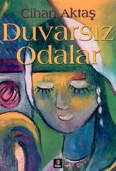 Duvarsız Odalar
