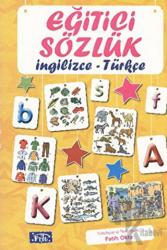 Eğitici Sözlük - İngilizce - Türkçe