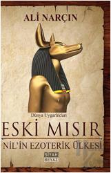 Eski Mısır - Nil'in Ezoterik Ülkesi Nil'in Ezoterik Ülkesi