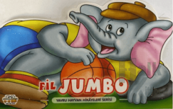 Fil Jumbo - Yavru Hayvan Hikayeleri Serisi (Ciltli)