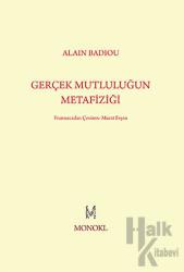 Gerçek Mutluluğun Metafiziği