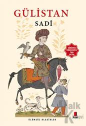 Gülistan (Günümüz Türkçesiyle Tam Metin)
