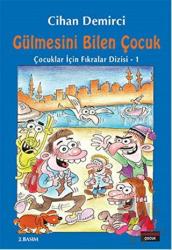 Gülmesini Bilen Çocuk Çocuklar İçin Fıkralar Dizisi - 1