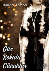 Güz Kokulu Günahlar