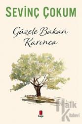 Güzele Bakan Karınca