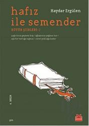 Hafız ile Semender (Bütün Şiirleri - 2)