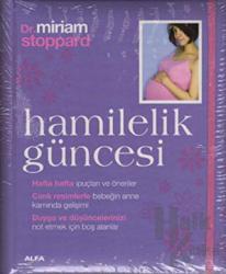 Hamilelik Güncesi (Ciltli) Hafta hafta ipuçları ve öneriler; Canlı resimlerle bebeğin anne karnında gelişimi; Duygu ve düşüncelerinizi not etmek için boş alanlar.