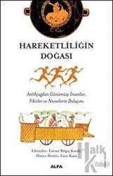 Hareketliliğin Doğası