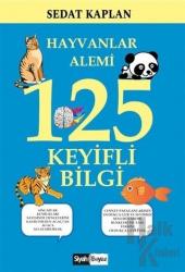 Hayvanlar Alemi 125 Keyifli Bilgi