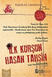 İlk Kurşun Hasan Tahsin Teşkilat-ı Mahsusa