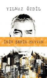 İsim Şehir Hayvan