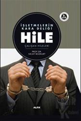 İşletmelerin Kara Deliği Hile (Ciltli) Çalışan Hileleri