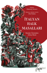 İtalyan Halk Masalları Montale Yöresinden 
Altmış Masal