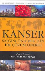 Kanser Salgını Önlemek İçin 101 Çözüm Önerisi