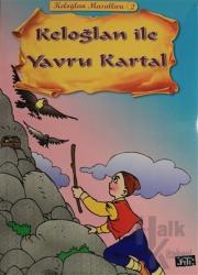 Keloğlan ile Yavru Kartal - Keloğlan Masalları 2