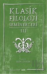 Klasik Filoloji Seminerleri 3