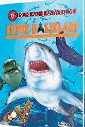 Köpek Balıkları - Bunları Tanıyorum! (Ciltli)