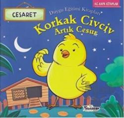 Korkak Civciv Artık Cesur Duygu Eğitim Kitapları - Cesaret
