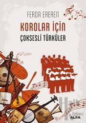 Korolar İçin Çoksesli Türküler