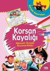 Korsan Maceraları Korsan Kayalığı - Hikaye Örnekli Boyama Kitabı