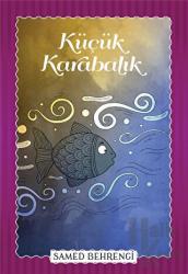 Küçük Karabalık Samed Behrengi Dizisi